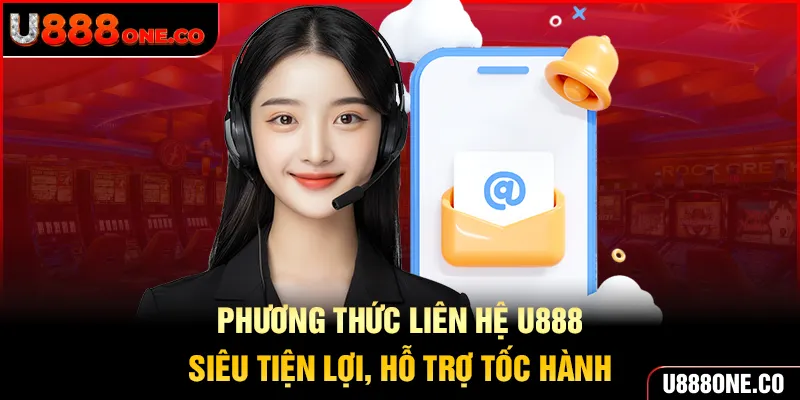 phương thức liên hệ U888