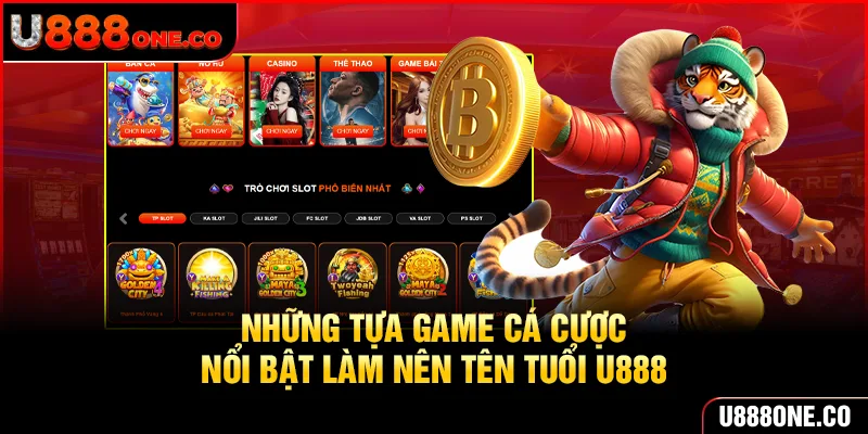 Những sảnh game đình đám được U888 ký kết